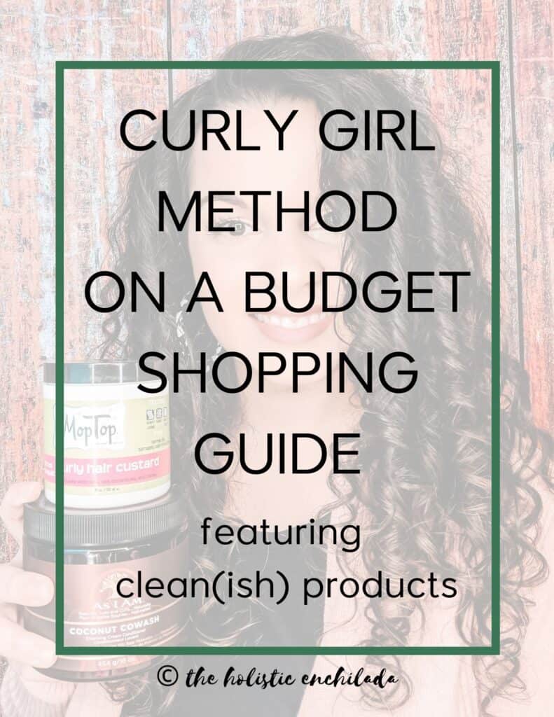 curly girl method on a budget shopping guide clean products  curly girl method resources