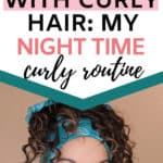 curly hair night time routine